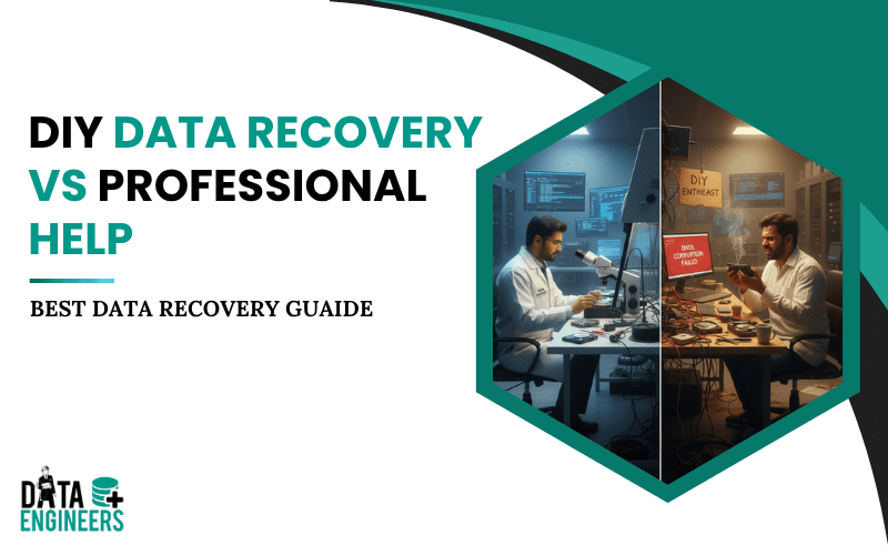DIY Data Recovery vs Professional Help_ When to Try Yourself and When to Call Data Engineers