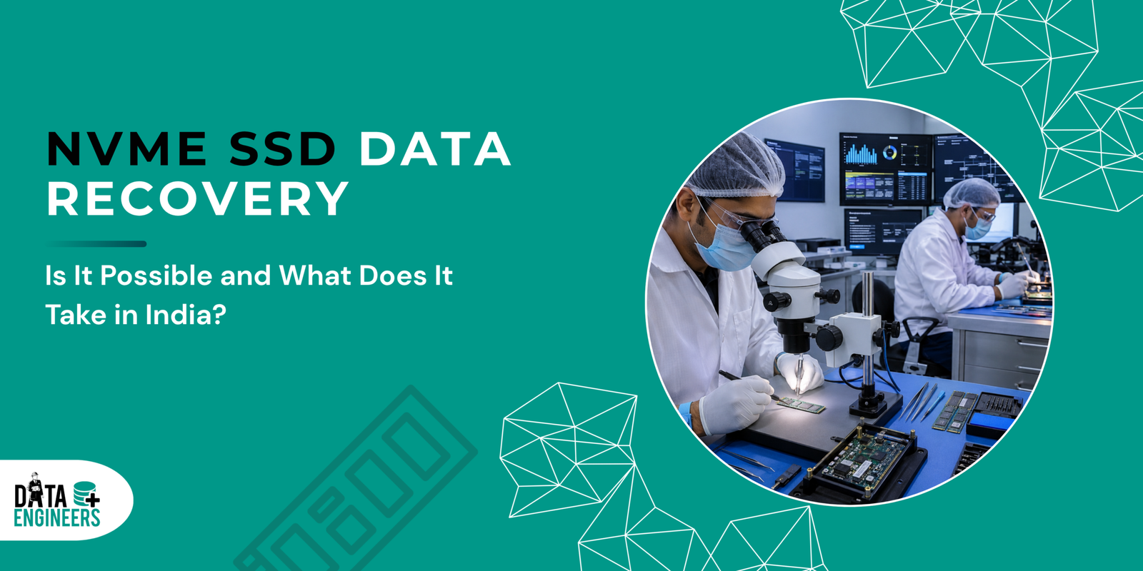 NVMe SSD Data Recovery Is It Possible and What Does It Take in India