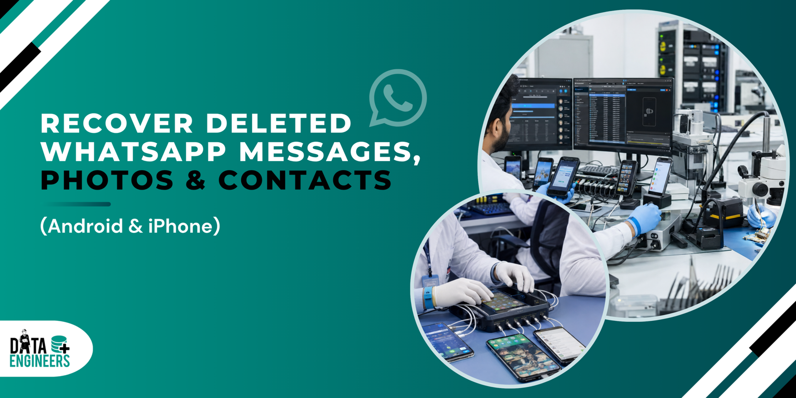 Recover Deleted WhatsApp Messages, Photos & Contacts (Android & iPhone)